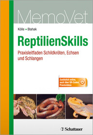ReptilienSkills - Praxisleitfaden Schildkröten, Echsen und Schlangen