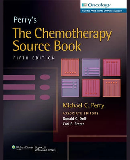 Perry's The Chemotherapy Source Book