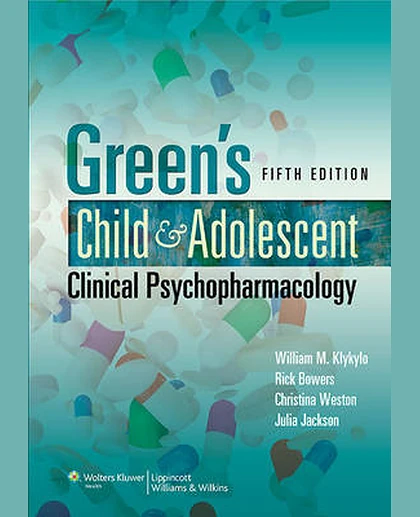 Green's Child and Adolescent Clinical Psychopharmacology