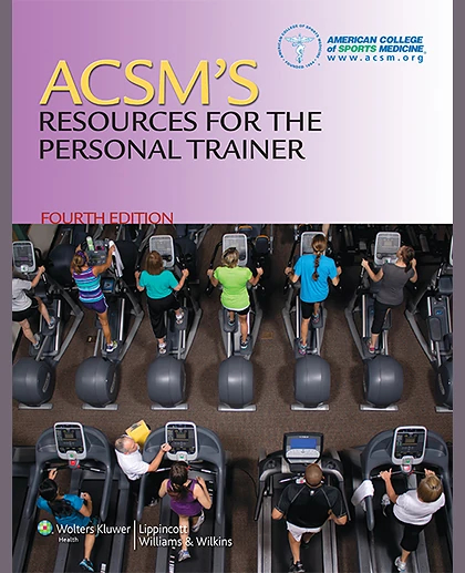 ACSM's Resources for the Personal Trainer