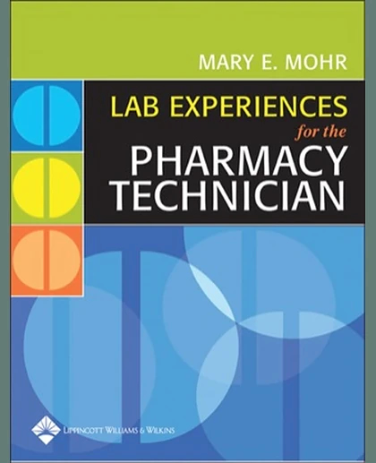 Lab Experiences for the Pharmacy Technician