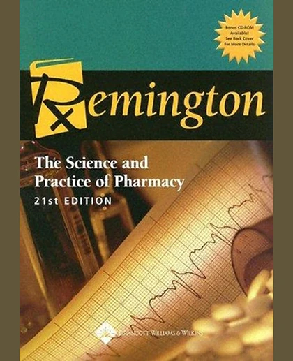 Remington: The Science And Practice Of Pharmacy