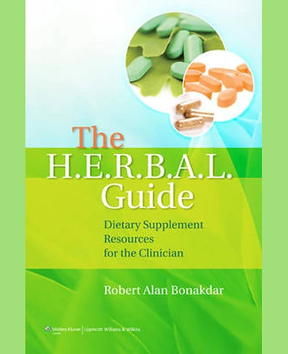 The H.E.R.B.A.L. Guide: Dietary Supplement Resources for the Clinician