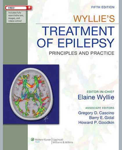Wyllie's Treatment of Epilepsy: Principles and Practice