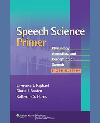 Speech Science Primer
