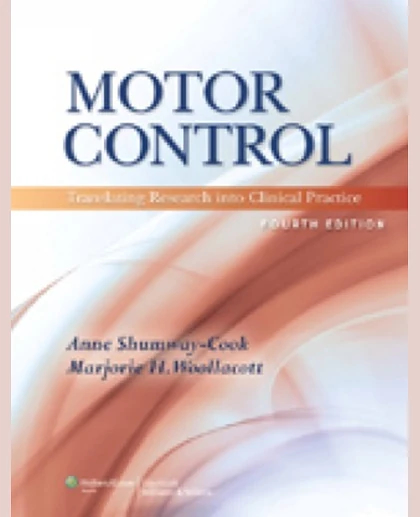 Motor Control: Translating Research Into Clinical Practice