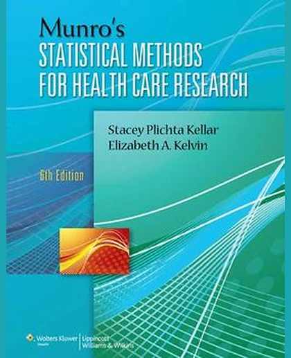 Munro's Statistical Methods for Health Care Research