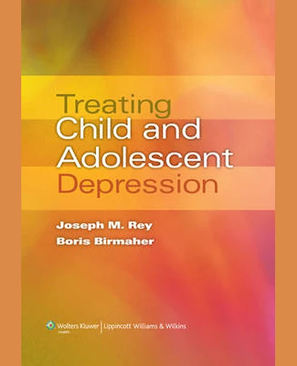 Treating Child and Adolescent Depression