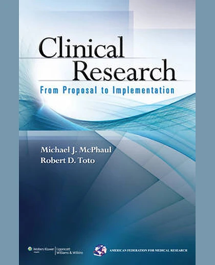 Clinical Research: From Proposal to Implementation