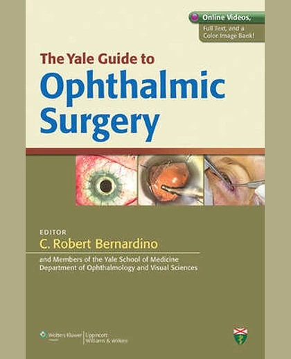 The Yale Guide to Ophthalmic Surgery