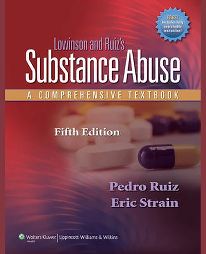 Lowinson and Ruiz's Substance Abuse: A Comprehensive Textbook