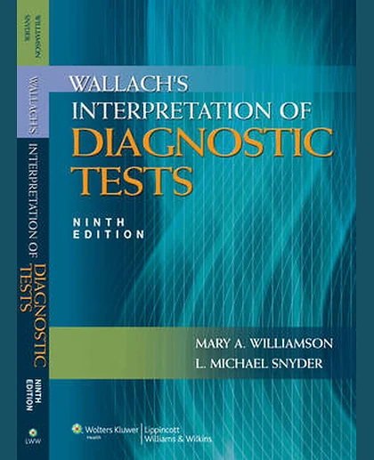 Wallach. Interpretación clínica de pruebas diagnósticas (9a. ed.)