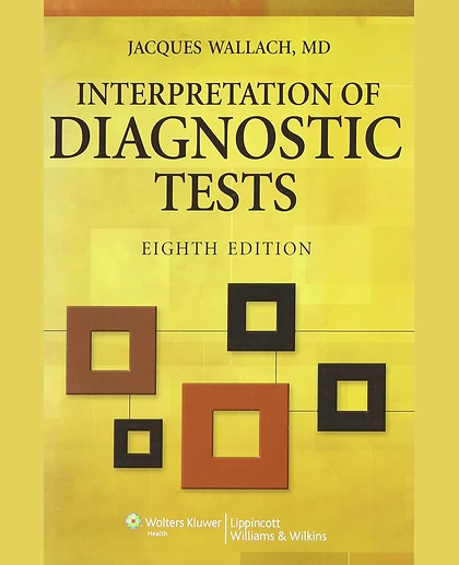Interpretation of Diagnostic Tests