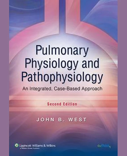 Pulmonary Physiology and Pathophysiology