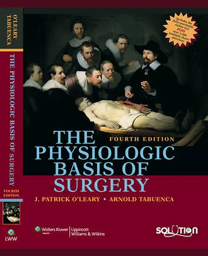 The Physiologic Basis of Surgery