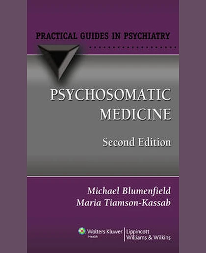 Psychosomatic Medicine: A Practical Guide