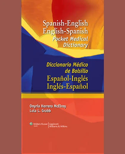 Spanish-English English-Spanish Pocket Medical Dictionary