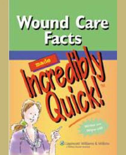 Wound Care Facts Made Incredibly Quick!