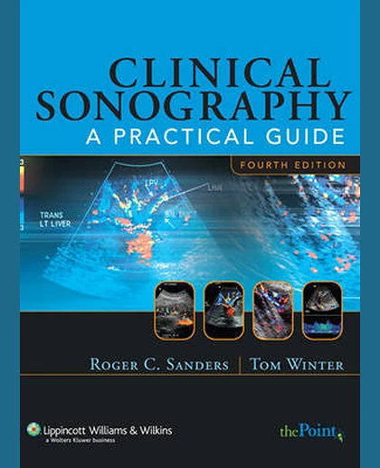 Clinical Sonography: A Practical Guide
