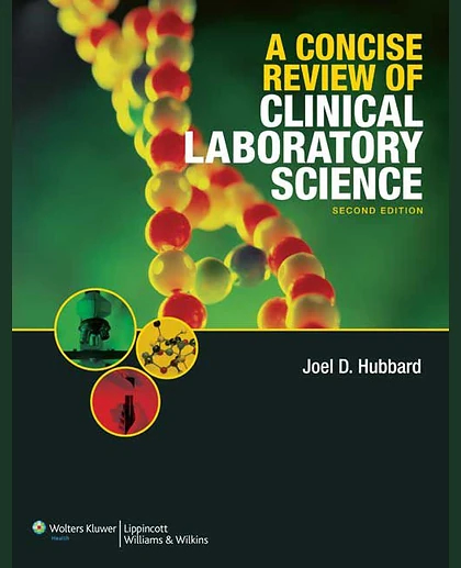 A Concise Review of Clinical Laboratory Science