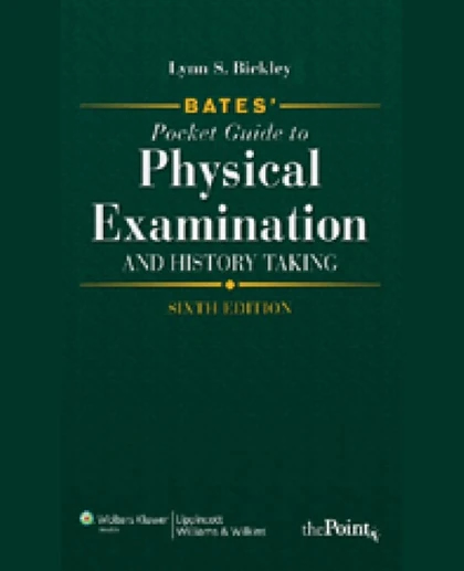Bates' Pocket Guide to Physical Examination and History Taking