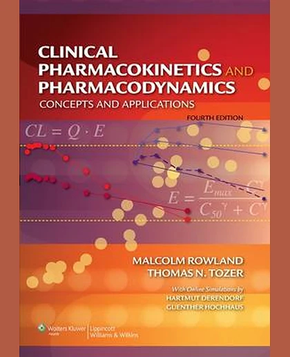 Clinical Pharmacokinetics and Pharmacodynamics: Concepts and Applications