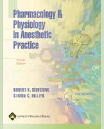 Pharmacology and Physiology in Anesthetic Practice