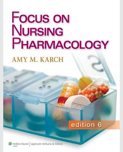 Focus on Nursing Pharmacology