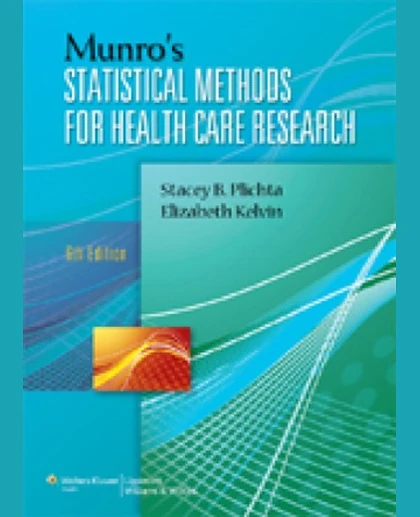Munro's Statistical Methods for Health Care Research