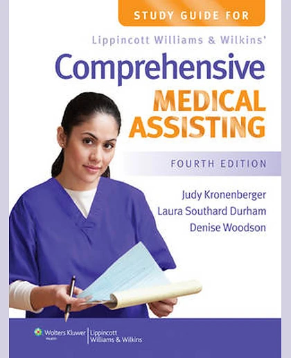 Study Guide for Lippincott Williams & Wilkins' Comprehensive Medical Assisting