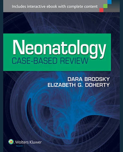 Neonatology: Case-based Review