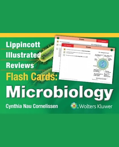 Microbiology: Lippincott Illustrarted Reviews Flash Cards