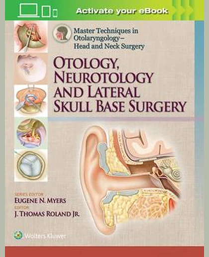 Master Techniques in Otolaryngology – Head and Neck Surgery