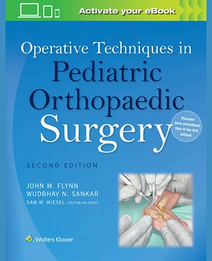 Operative Techniques in Pediatric Orthopaedic Surgery