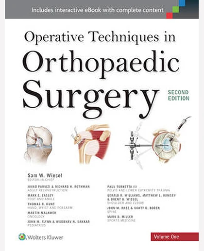 Operative Techniques in Orthopaedic Surgery: , Volume 1