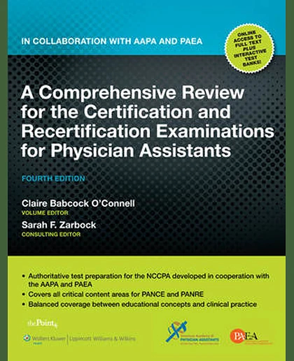 A Comprehensive Review for the Certification and Recertification Examinations for Physician Assistants