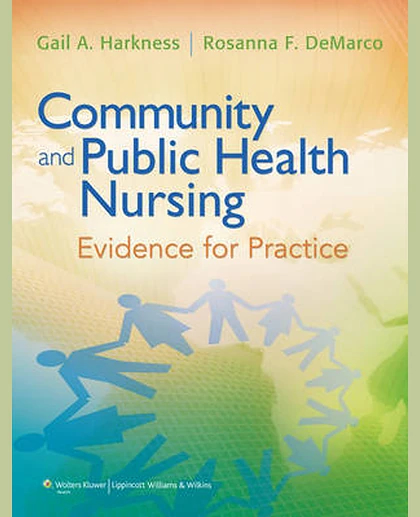 Community and Public Health Nursing: Evidence for Practice