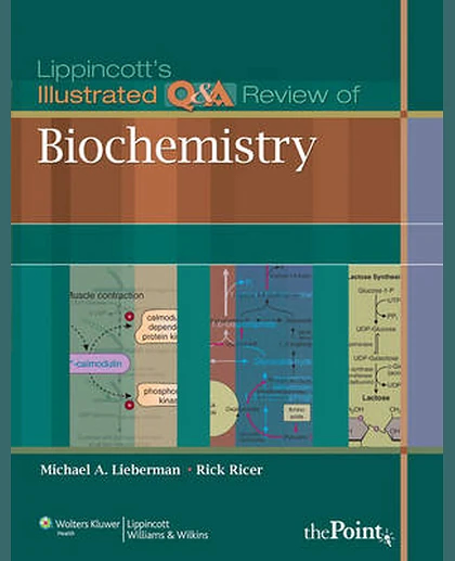 Lippincott's Illustrated Q&A Review of Biochemistry