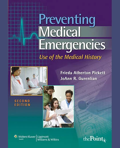 Preventing Medical Emergencies: Use of the Medical History