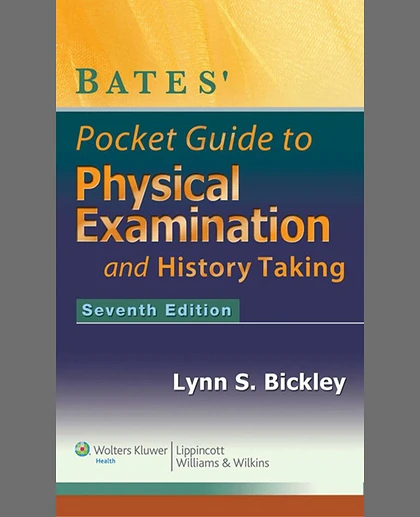 Bates' Pocket Guide to Physical Examination and History Taking
