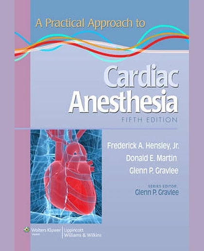 A Practical Approach to Cardiac Anesthesia