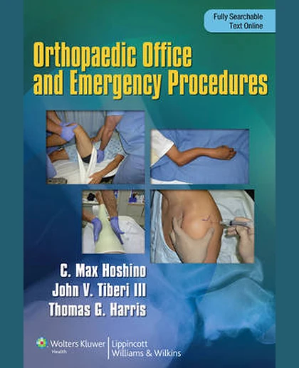 Orthopaedic Emergency and Office Procedures