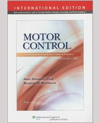 Motor Control: Translating Research Into Clinical Practice
