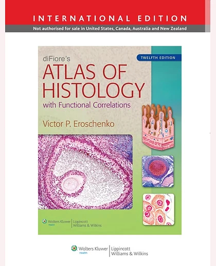 DiFiore's Atlas of Histology with Functional Correlations