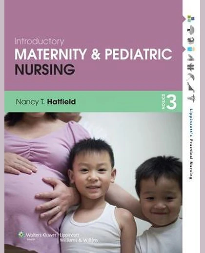 Introductory Maternity and Pediatric Nursing