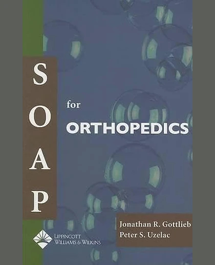 Soap for Orthopedics (Soap Series)