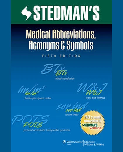 Stedman's Medical Abbreviations, Acronyms & Symbols