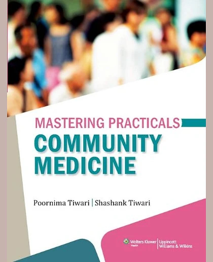 Mastering Practicals in Community Medicine