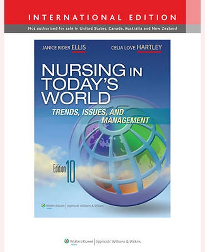 Nursing in Today's World: Trends, Issues, and Management