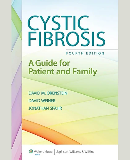 Cystic Fibrosis: A Guide for Patient and Family